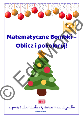 Matematyczne Bombki – Świąteczny HIT! Kompletny Zestaw Kart Pracy do Dodawania (14 stron PDF) - E-BOOK - obrazek 3