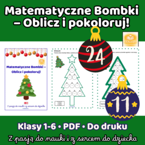 Matematyczne Bombki – Świąteczny HIT! Kompletny Zestaw Kart Pracy do Dodawania (14 stron PDF) - E-BOOK