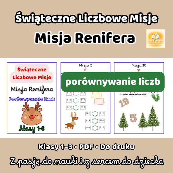 Misje Renifera #1 – Świąteczne Zadania do Porównywania Liczb (PDF, Klasy 1–3)