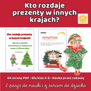 Świąteczna Matematyczna Podróż po Świecie – Kto rozdaje prezenty? | E-BOOK 44 strony PDF | Klasy 4–6