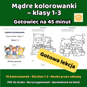MĄDRE KOLOROWANKI – GOTOWIEC NA 45 MINUT Klasy 1–3 | Matematyka • rewalidacja • k-k